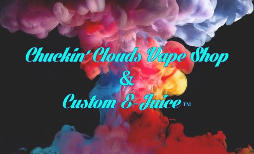 Chuckin' Clouds Vape Shop
