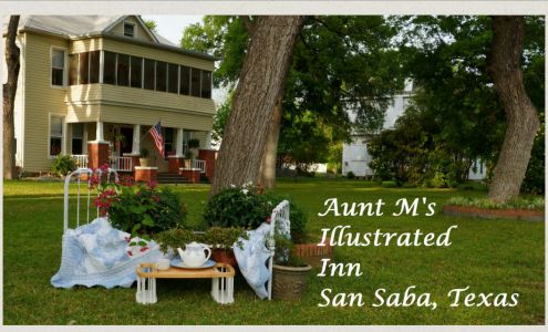Aunt M's Illustrated Inn San Saba