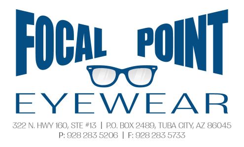 Focal Point Eyewear, Inc. Tuba City