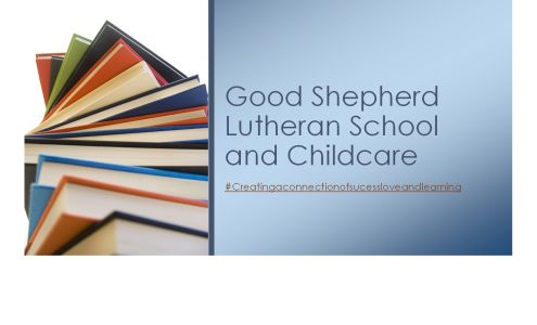 Good Shepherd Lutheran School & Childcare