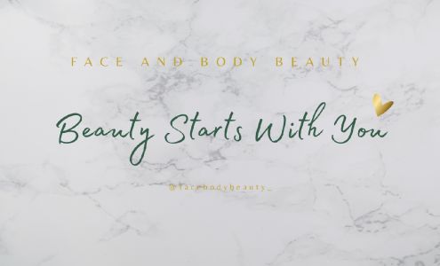 Face and Body Beauty