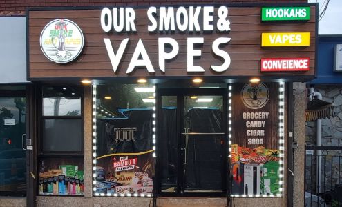 OUR SMOKE & VAPES CONVENIENCE