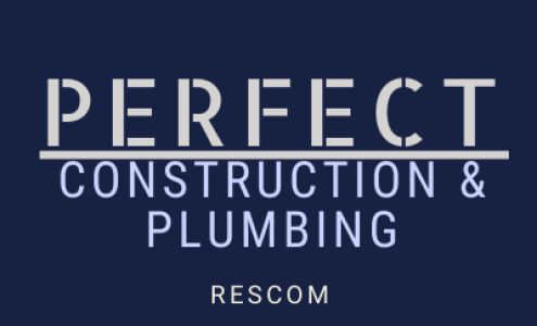 Perfect Construction & Plumbing