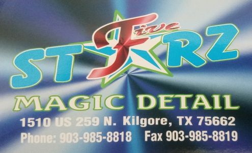 Five Starz Magic Detail Kilgore 1510 US-259 BUS Business, Kilgore Texas 75662