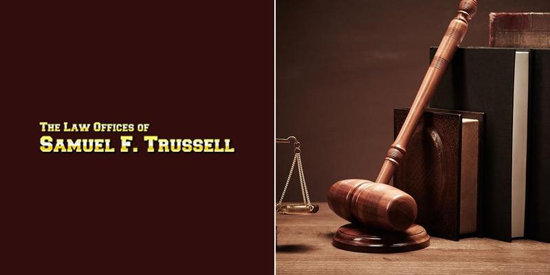 The Law Offices Of Samuel F. Trussell