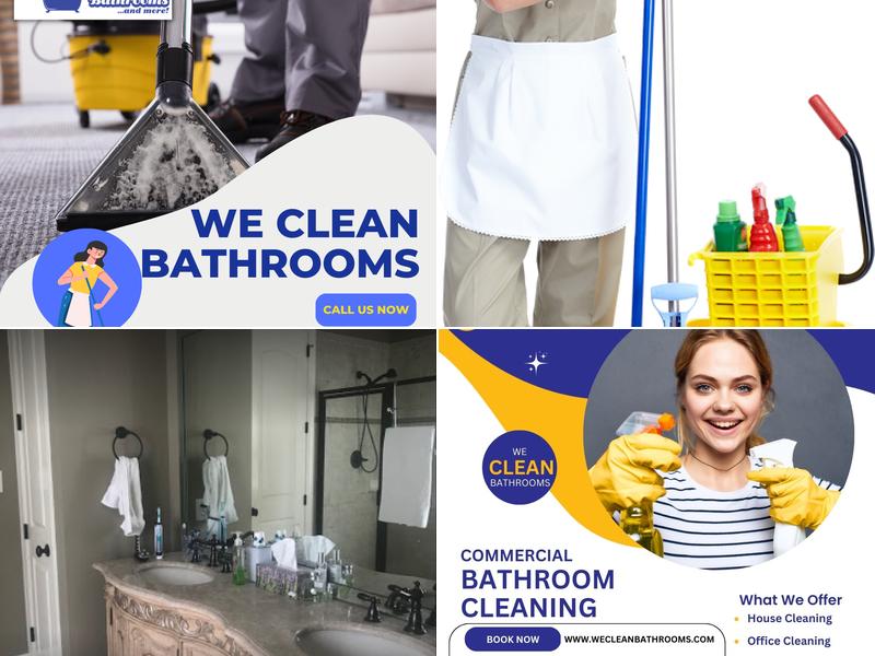 We Clean Bathrooms