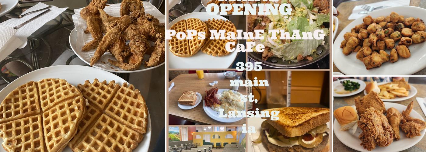 Pops main thang cafe