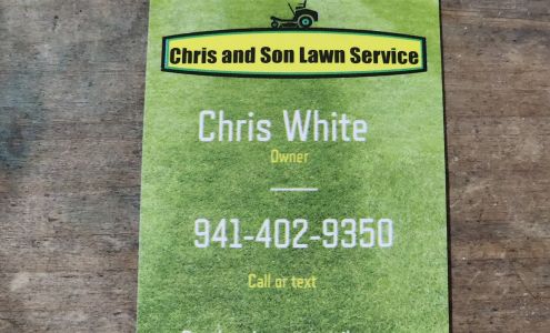 Chris and Son Lawn Service LLC