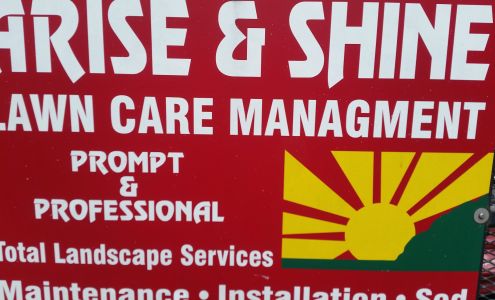 Arise & Shine Lawn Care Management