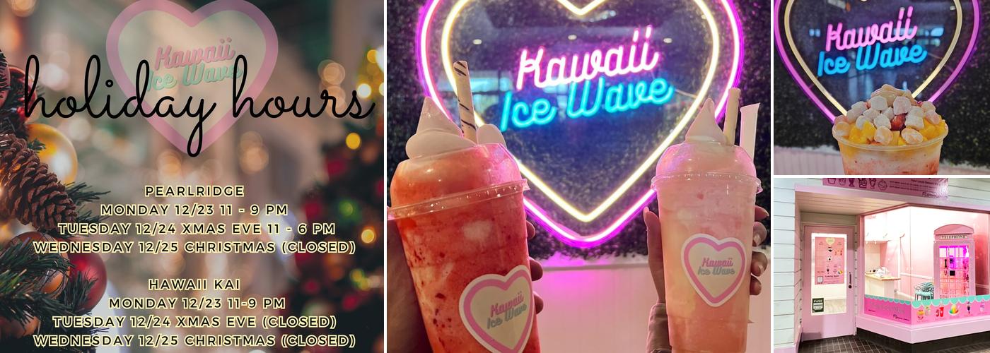 Kawaii Ice Wave (Hawaii Kai)