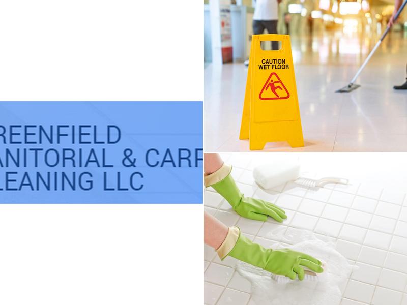 Greenfield Janitorial & Carpet Cleaning LLC