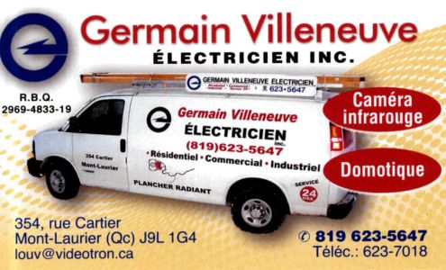 Germain Villeneuve Electricien Inc 354 Rue Cartier, Mont-Laurier Quebec J9L 1G4