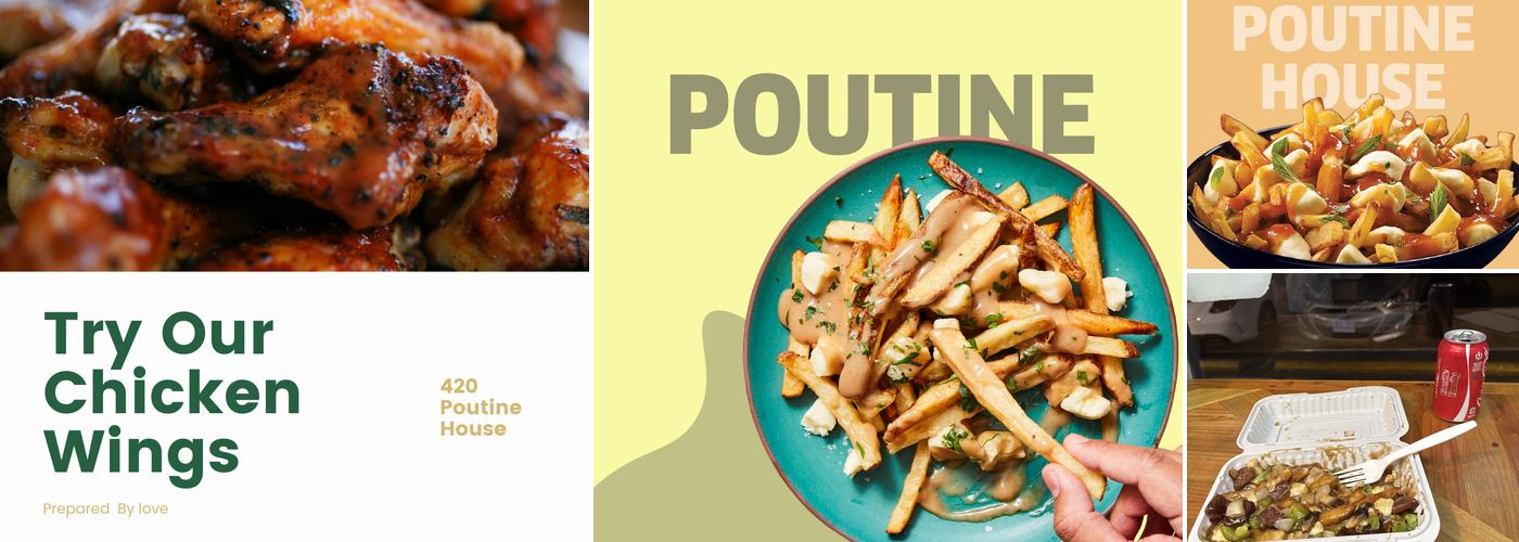 420 Poutine House