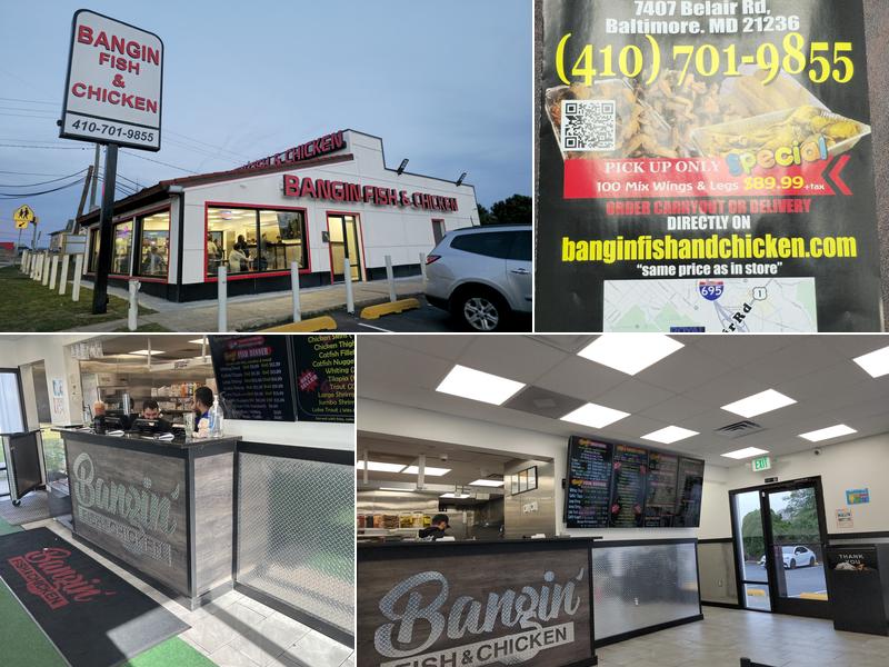 Bangin’ Fish and Chicken 7407 Belair Rd, Baltimore