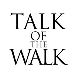 Talk of the Walk