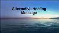 Alternative Healing Massage