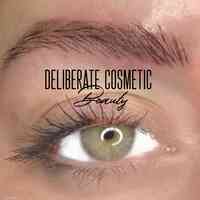 Deliberate cosmetic beauty