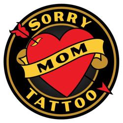 Sorry Mom Tattoo